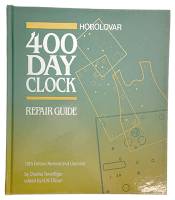 400-Day Clock Repair Guide By Charles Terwilliger & H.W. Ellison