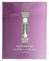 Waterbury Clocks & Watches By Tran Duy Ly