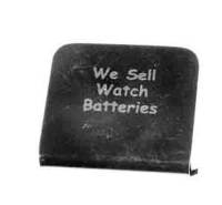 We Sell Watch Batteries Sign