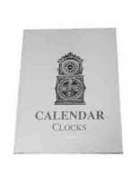 Books - Clocks-Price & Identification Guides - Calander Clocks by Tran Duy Ly