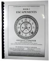 Books - Clocks: Repair & How-To Books - Escapements Book #3 By Steven Conover 