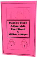 Books - Cuckoo Clock Adjustable Test Stand by William Bilger